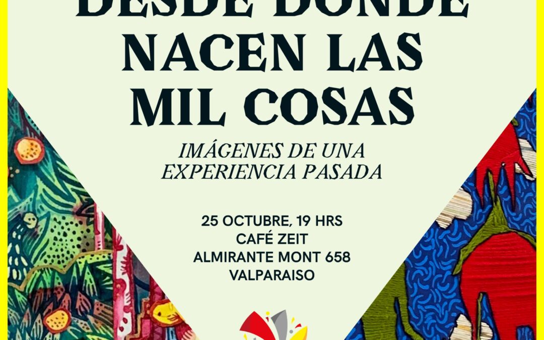 “Desde Donde Nacen Las Mil Cosas”, un artista chileno y un alemán se unen en una exposición multidisciplinaria en Valparaíso